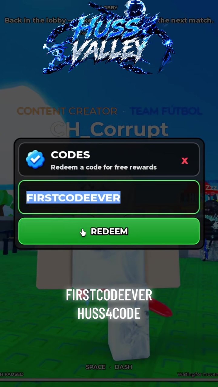 Huss Valley CODES window with FIRSTCODEEVER typed and a REDEEM button, with creator text listing two codes